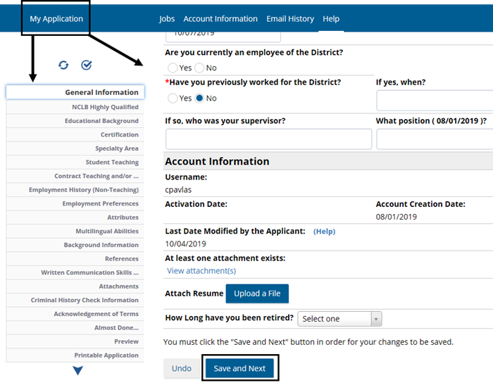 Select My Application from the main menu. Complete all required fields. Click Save and Next.